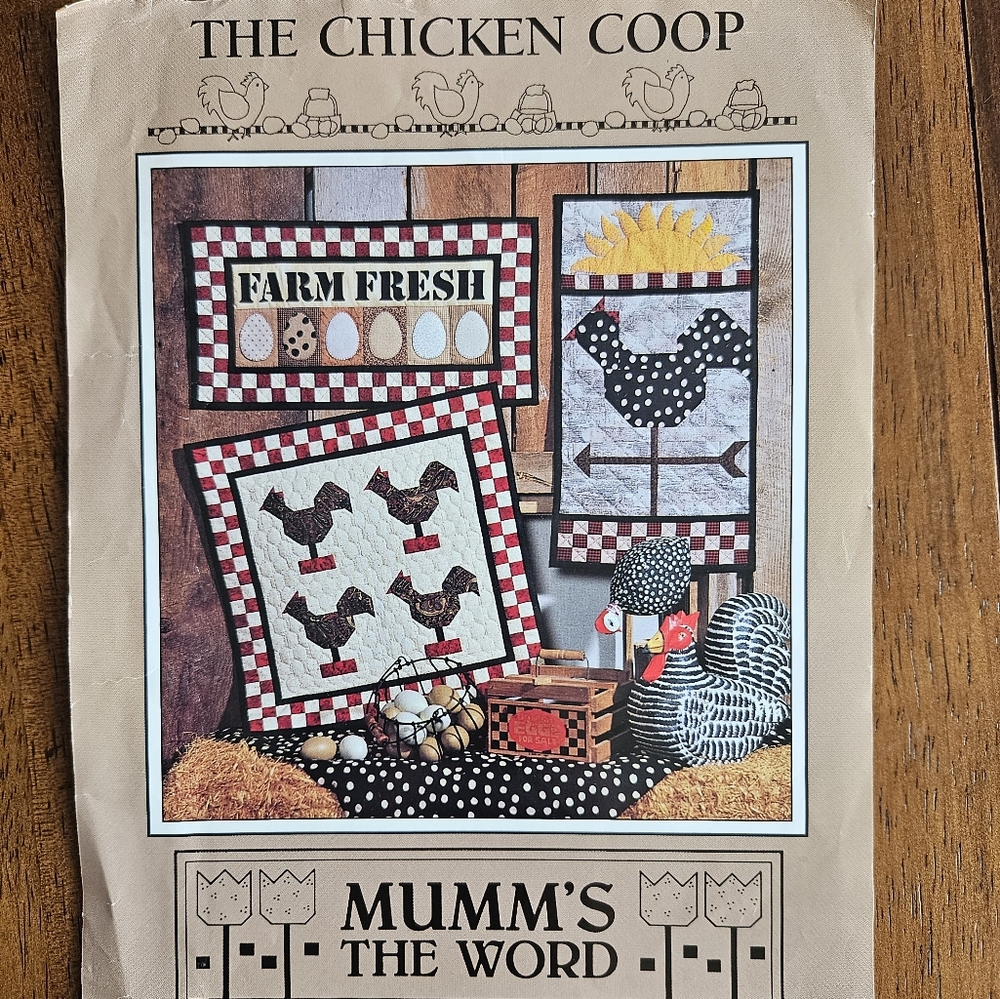 Mumm's the Word The Chicken Coop quilt patterns and instructions by Debbie Mumm
